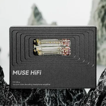 MUSE HiFi M3Ultra MUSE HiFi M3Ultra